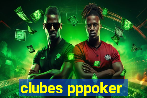 clubes pppoker